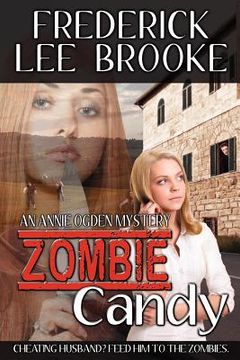 portada zombie candy (annie ogden mystery 2) (in English)