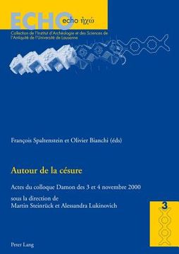 portada Autour de la Césure: Actes Du Colloque Damon Des 3 Et 4 Novembre 2000 (in French)