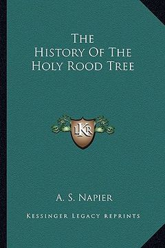 portada the history of the holy rood tree (en Inglés)