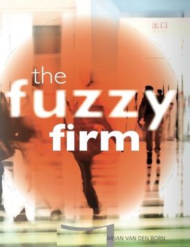 portada The Fuzzy Firm: The new Networked Organization in the gig Economy (in English)