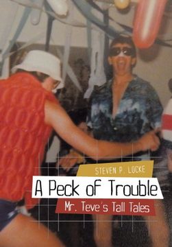 portada A Peck of Trouble: Mr. Teve's Tall Tales (en Inglés)