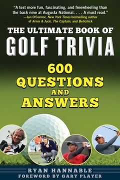 portada The Ultimate Book of Golf Trivia: 600 Questions and Answers (en Inglés)