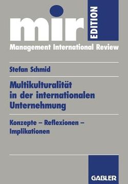 portada Multikulturalität in Der Internationalen Unternehmung: Konzepte -- Reflexionen -- Implikationen (en Alemán)