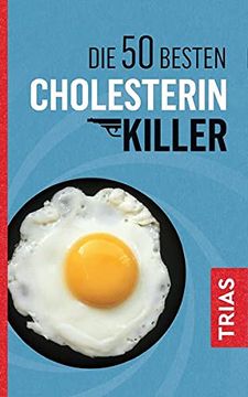 portada Die 50 Besten Cholesterin-Killer (en Alemán)