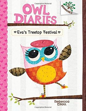 portada Eva's Treetop Festival: A Branches Book (Owl Diaries #1) (Owl Diaries. Scholastic Branches) (en Inglés)