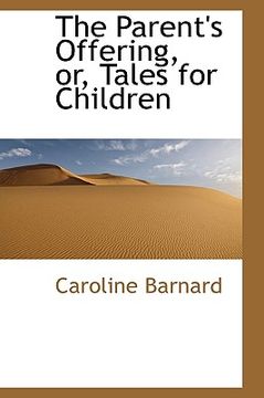 portada the parent's offering, or, tales for children