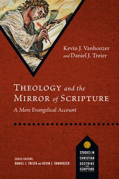 portada Theology and the Mirror of Scripture: A Mere Evangelical Account (in English)