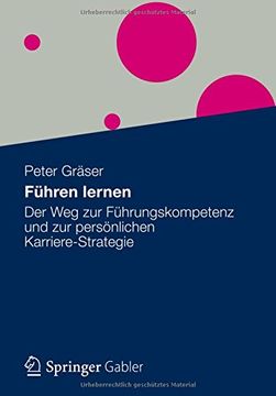 portada Führen Lernen: Der weg zur Führungskompetenz und zur Persönlichen Karriere-Strategie (en Alemán)