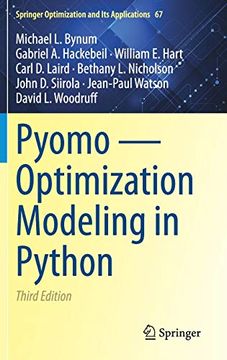 portada Pyomo - Optimization Modeling in Python: 67 (Springer Optimization and its Applications) (en Inglés)