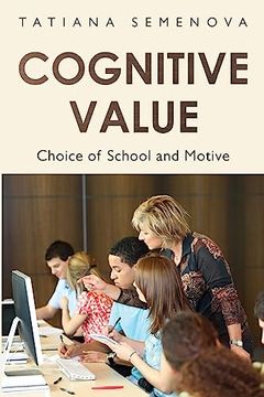 portada Cognitive Value: Choice of School and Motive (en Inglés)