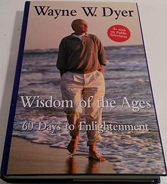 Wisdom of the Ages: 60 Days to Enlightenment (en Inglés)