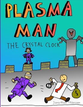 portada Plasma Man and the Crystal Clock (en Inglés)