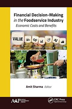 portada Financial Decision-Making in the Foodservice Industry: Economic Costs and Benefits (in English)
