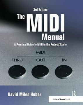portada The MIDI Manual: A Practical Guide to MIDI in the Project Studio