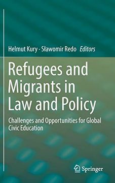 portada Refugees and Migrants in law and Policy: Challenges and Opportunities for Global Civic Education (en Inglés)