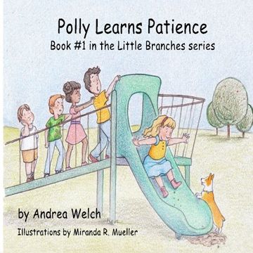 portada Polly Learns Patience (Little Branches Series) (Volume 1)