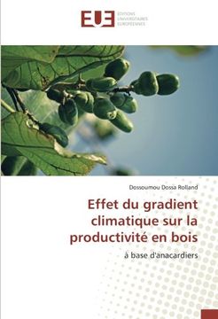 portada Effet du gradient climatique sur la productivité en bois: à base d'anacardiers