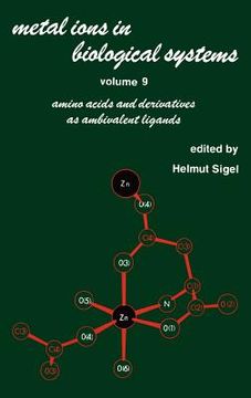portada metal ions in biological systems: volume 9: amino acids and derivatives as ambivalent ligands (en Inglés)