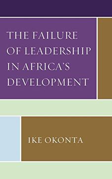 portada The Failure of Leadership in Africa's Development (en Inglés)