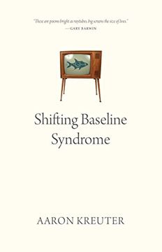 portada Shifting Baseline Syndrome: 9 (Oskana Poetry & Poetics, 9) (en Inglés)