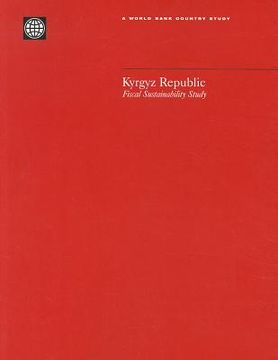 portada kyrgyz republic: fiscal sustainability study (en Inglés)