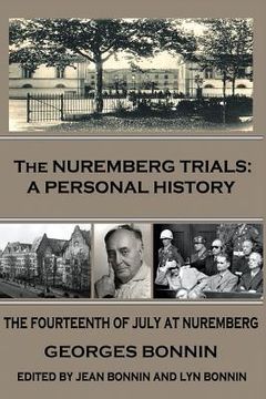 portada The Nuremberg Trials: A Personal History (en Inglés)
