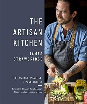 portada The Artisan Kitchen: The Science, Practice and Possibilities (in English)