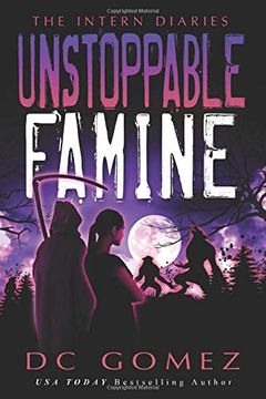 portada Unstoppable Famine (The Intern Diaries) (en Inglés)