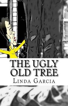 portada The Ugly Old Tree (en Inglés)