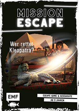 Mission: Exit? Wer Rettet Kleopatra? Escape Game und Geschichte ab 9 Jahren für 1 Oder Mehrere Spieler (en Alemán)