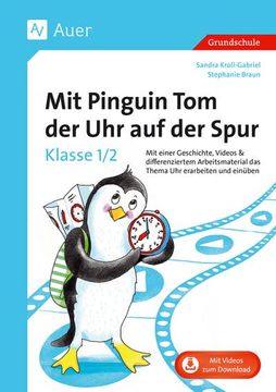 portada Mit Pinguin tom der uhr auf der Spur - Klasse 1/2 (en Alemán)