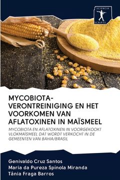 portada Mycobiota-Verontreiniging En Het Voorkomen Van Aflatoxinen in Maïsmeel