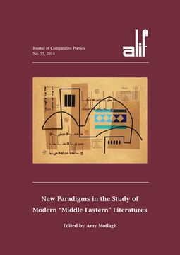 portada Alif 35: New Paradigms in the Study of Modern "Middle Eastern" Literatures (en Inglés)