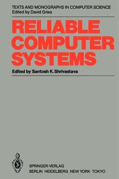 portada reliable computer systems: collected papers of the newcastle reliability project (in English)