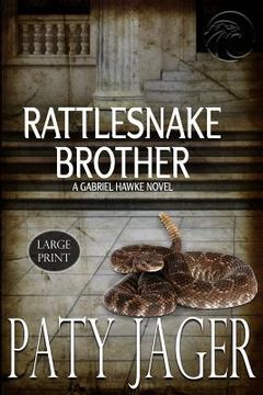 portada Rattlesnake Brother Large Print: Gabriel Hawke Novel (in English)