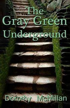 portada The Gray Green Underground