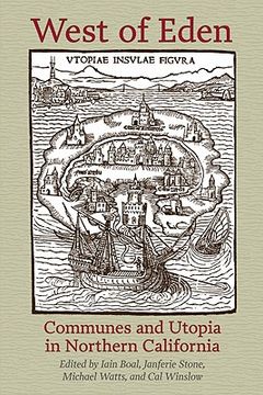 portada west of eden: communes and utopia in northern california (in English)