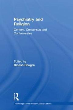 portada Psychiatry and Religion: Context, Consensus and Controversies (Routledge Mental Health Classic Editions) (en Inglés)