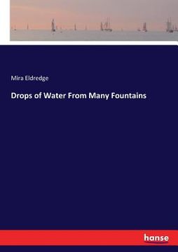 portada Drops of Water From Many Fountains (en Inglés)