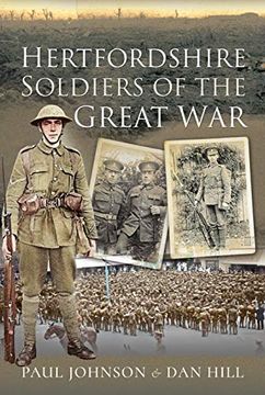 portada Hertfordshire Soldiers of the Great war (Your Towns & Cities in the Great War) 