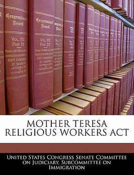 portada mother teresa religious workers act (en Inglés)