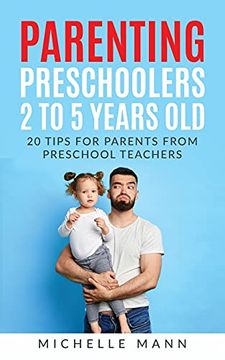 portada Parenting Preschoolers 2 to 5 Years old (en Inglés)