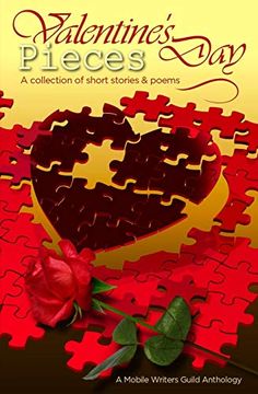 portada Valentine's day Pieces: A Mobile Writer's Guild Anthology (libro en Inglés)