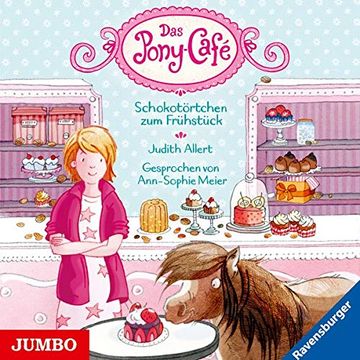 portada Das Pony-Café. Schokotörtchen zum Frühstück (in German)