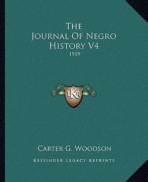 portada the journal of negro history v4: 1919 (en Inglés)