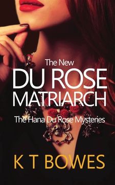 portada The New Du Rose Matriarch (en Inglés)