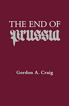 portada The end of Prussia (Curti Lecture Series) (en Inglés)