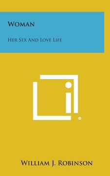 portada Woman: Her Sex and Love Life (in English)