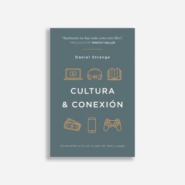 Cultura y Conexión: Conectando tu fe con lo que Ves, Lees y Juegas
