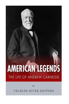 portada American Legends: The Life of Andrew Carnegie